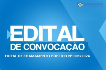 EDITAL DE CHAMAMENTO PÚBLICO Nº 001/2024