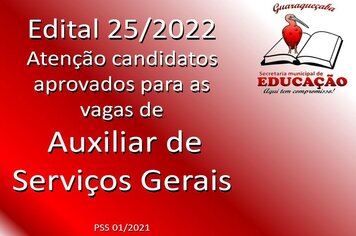 Prefeitura convoca candidatos aprovados para as vaga de Aux. de Serv Gerais da Educação por meio do  Edital Nº 025/2022