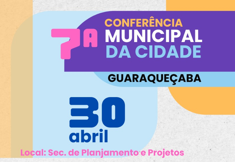 7ª Conferência municipal da cidade