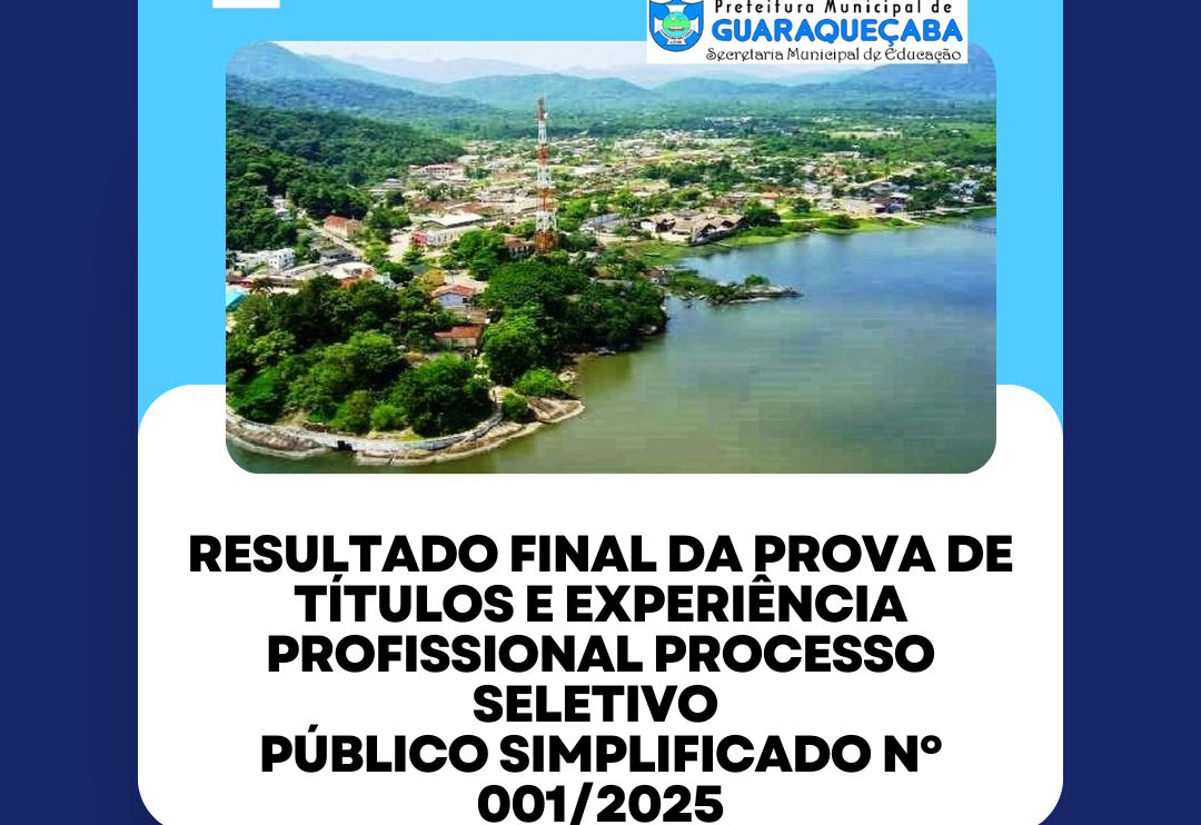 EDITAL Nº 008/2025 RESULTADO FINAL DA PROVA DE TÍTULOS E EXPERIÊNCIA  PROFISSIONAL PROCESSO SELETIVO  PÚBLICO SIMPLIFICADO Nº 001/2025