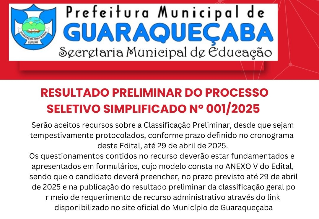 EDITAL n.º 004/2025 RESULTADO PRELIMINAR DO PROCESSO SELETIVO SIMPLIFICADO Nº 001/2025